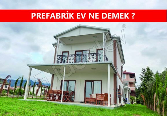 Prefabrik ev ne demek? 9